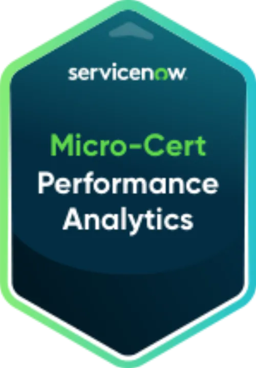 ServiceNow Performance Analytics Micro-Certification